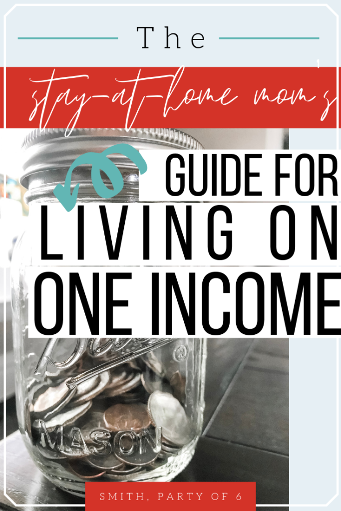 The Stay-at-Home Mom's Guide to Living on One Income