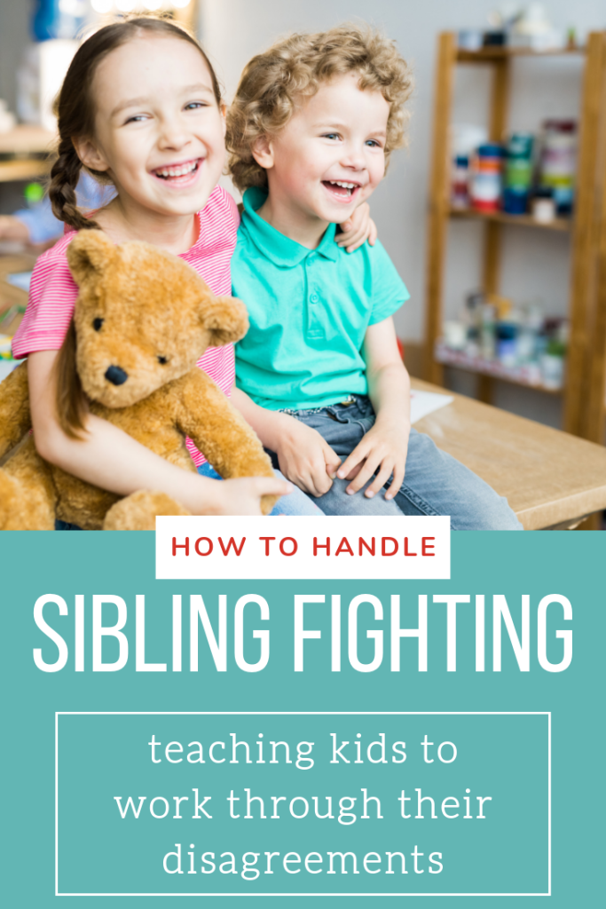 How to Handle Sibling Fighting: teaching kids how to disagree